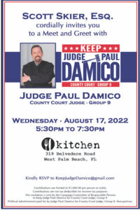 skierlawfirm Attorney Scott Skier Cordially Invites You to Meet and Greet Judge Paul Damico on Wednesday Aug 17th at 5PM at Kitchen